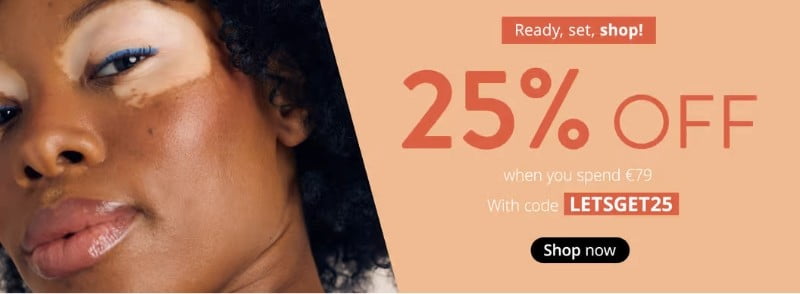 Get 25% off when you spend €79 at Feelunique