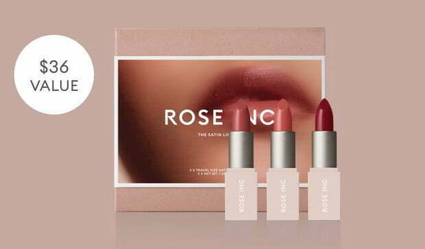 Complimentary satin lip trio with $75 orders at Rose Inc