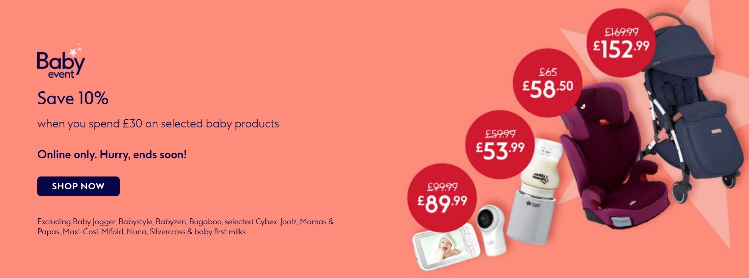 Save 10% when you spend £30 on selected baby and child products at Boots
