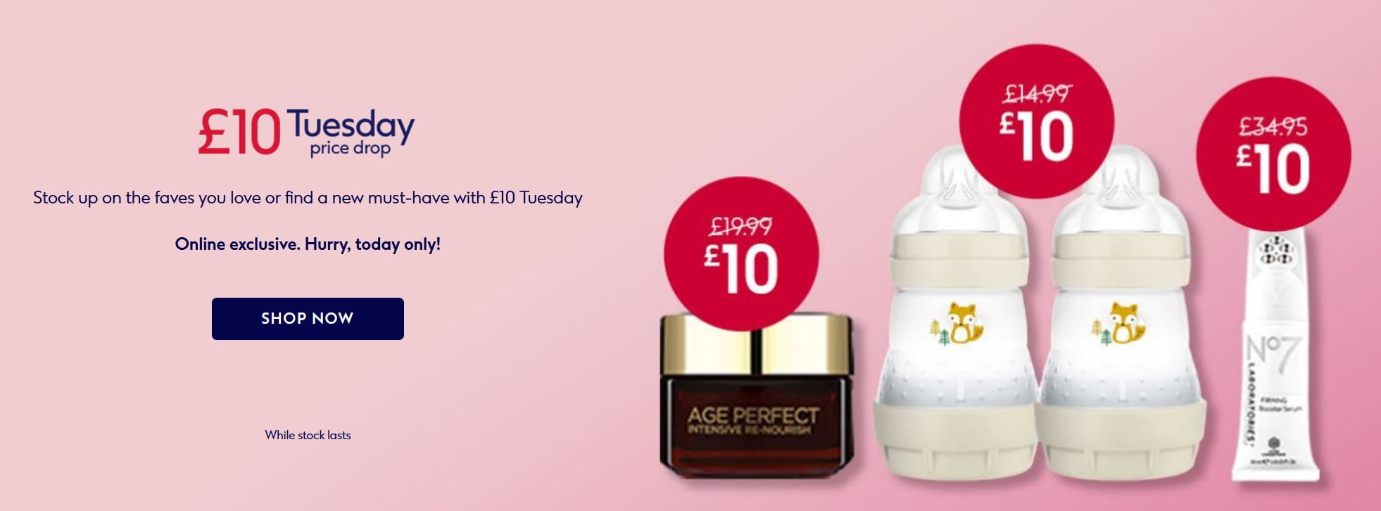 £10 Tuesday at boots