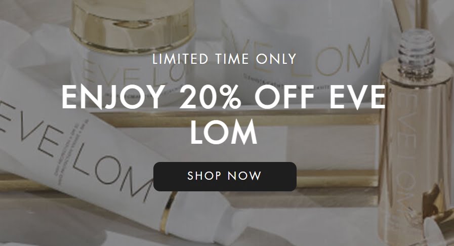 20% off Eve Lom at Space NK