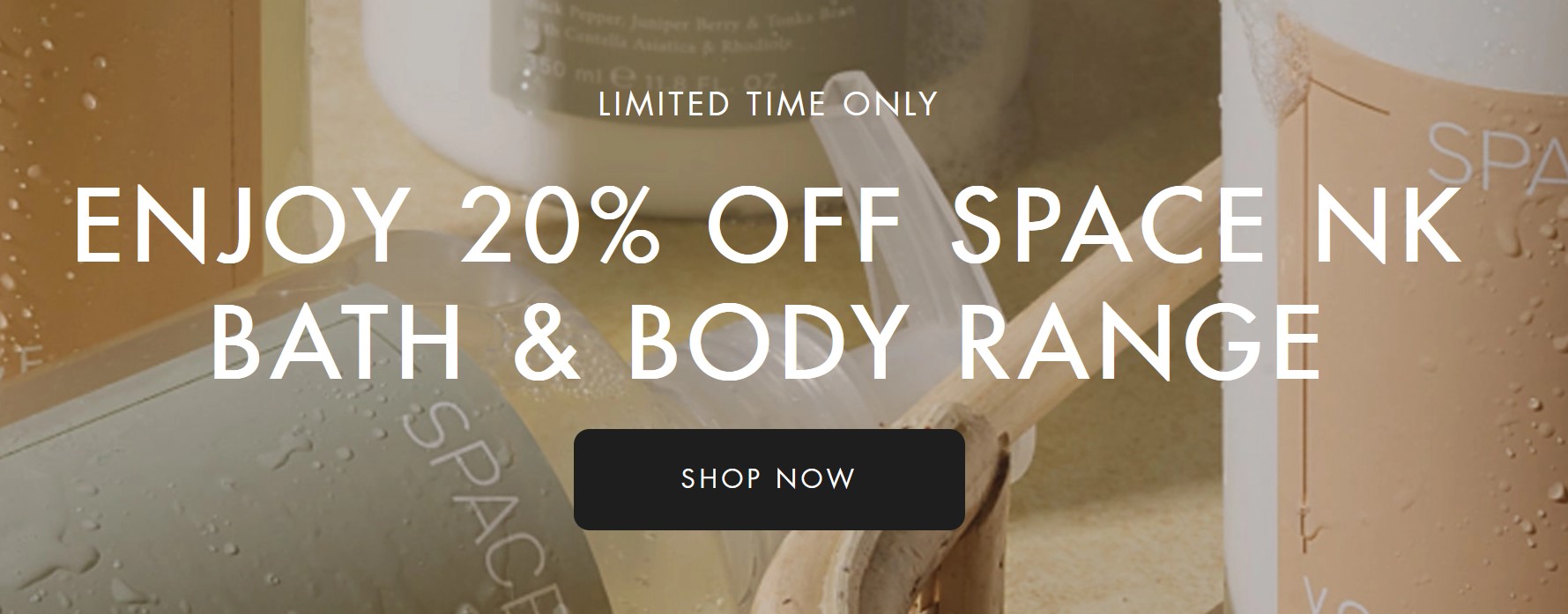 20% off Space NK Bath & Body