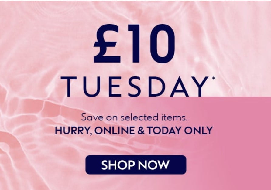 £10 Tuesday at Boots