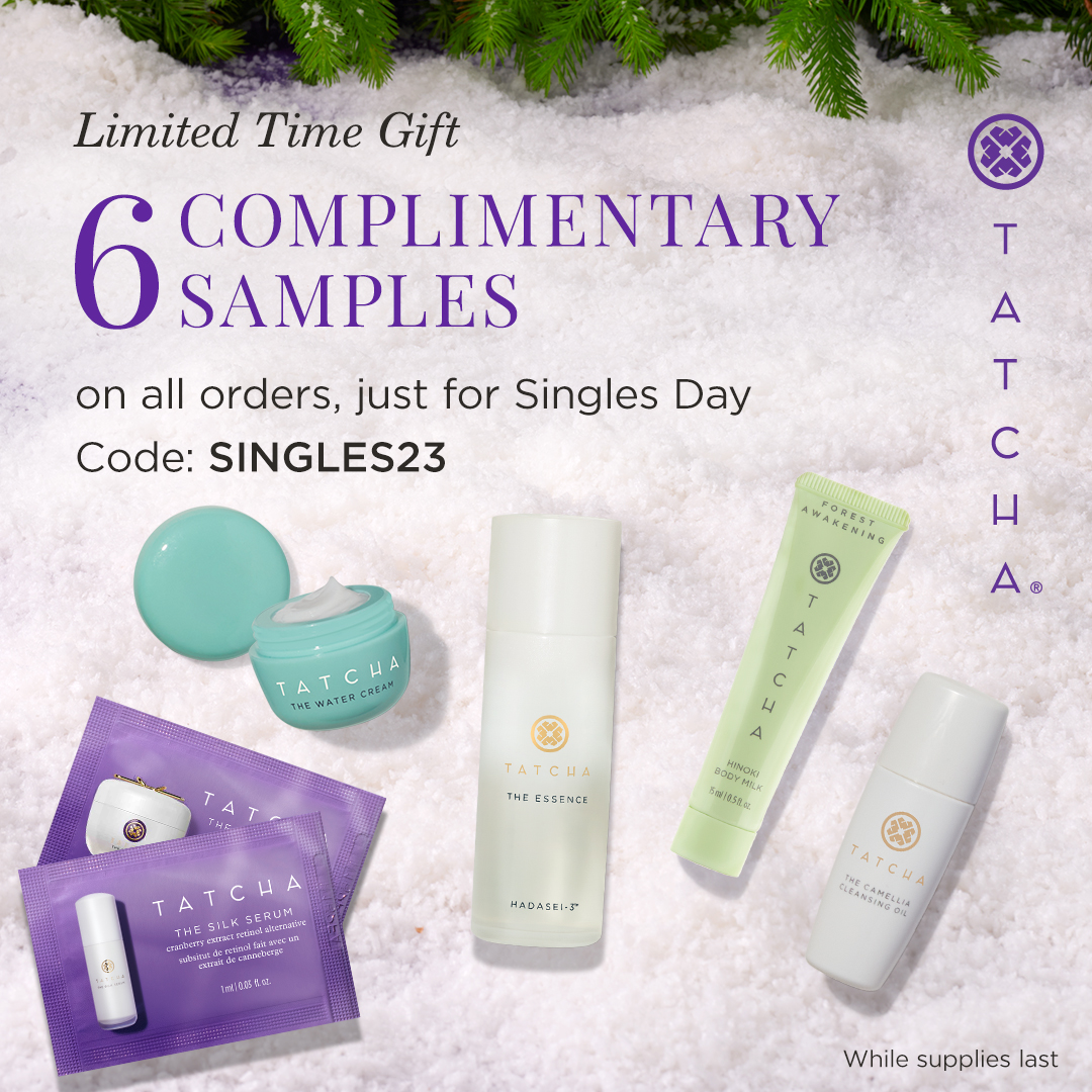 6 Complimentary Samples on all orders at Tatcha