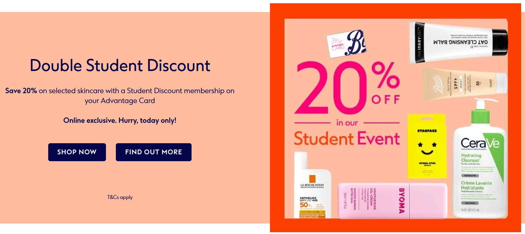 Save 20% on selected skincare with a valid student membership card at Boots