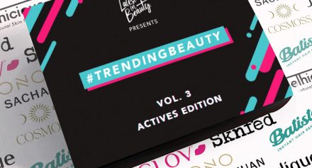 Latest in Beauty #TrendingBeauty Edit Volume 3 Actives Edition 2024