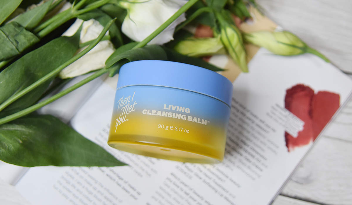 Then I Met You Living Cleansing Balm Review