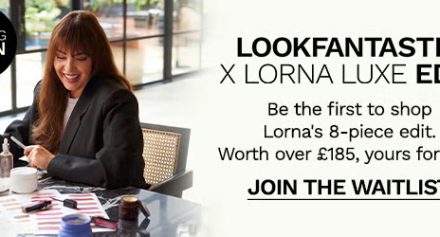 Lookfantastic x Lorna Luxe Edit 2024