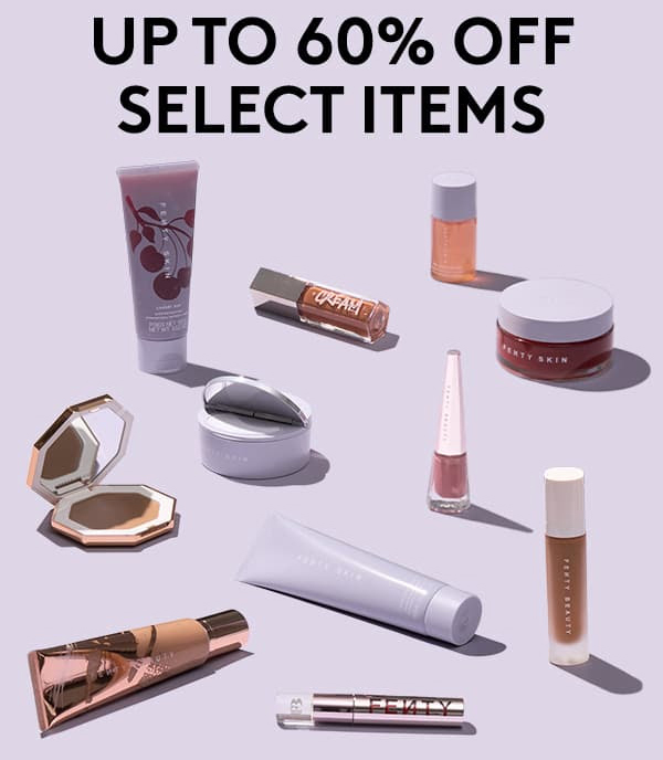 Up to 60% off Sale at Fenty Up to 60% off Sale at Fenty