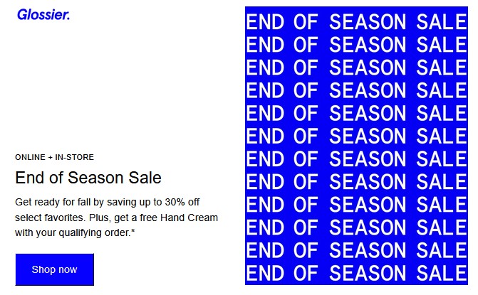 Up to 30% off sale at Glossier Up to 30% off sale at Glossier