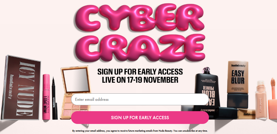 The Black Friday waitlist at Huda Beauty The Black Friday waitlist at Huda Beauty