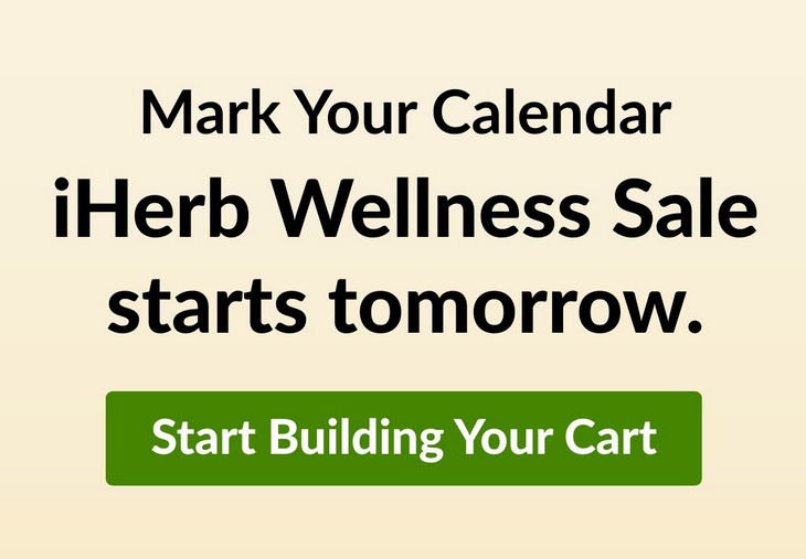 iHerb Wellness Sale starts tomorrow iHerb Wellness Sale starts tomorrow