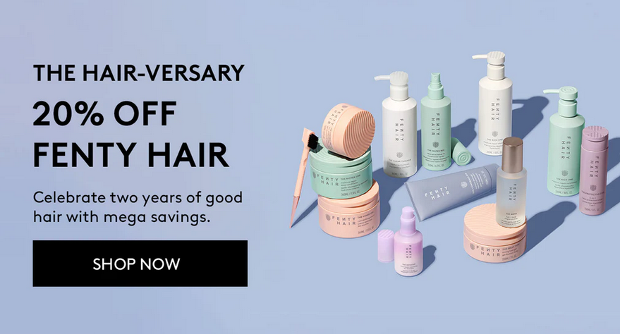 20% off Fenty Hair at Fenty UK 20% off Fenty Hair at Fenty UK