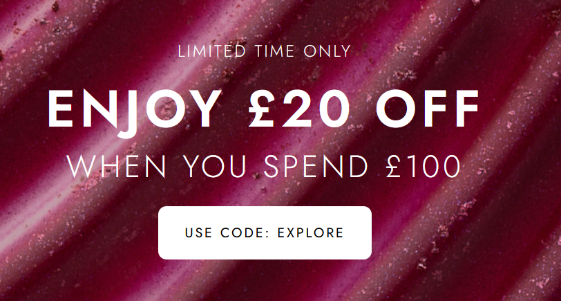 £20 off when you spend £100 at Space NK with code EXPLORE £20 off when you spend £100 at Space NK with code EXPLORE